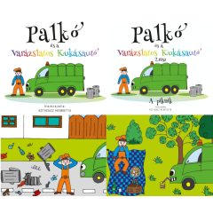   Palkó és a varázslatos kukásautó 1-2. rész  Kothencz Henrietta 